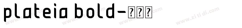 plateia bold字体转换